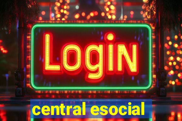 central esocial